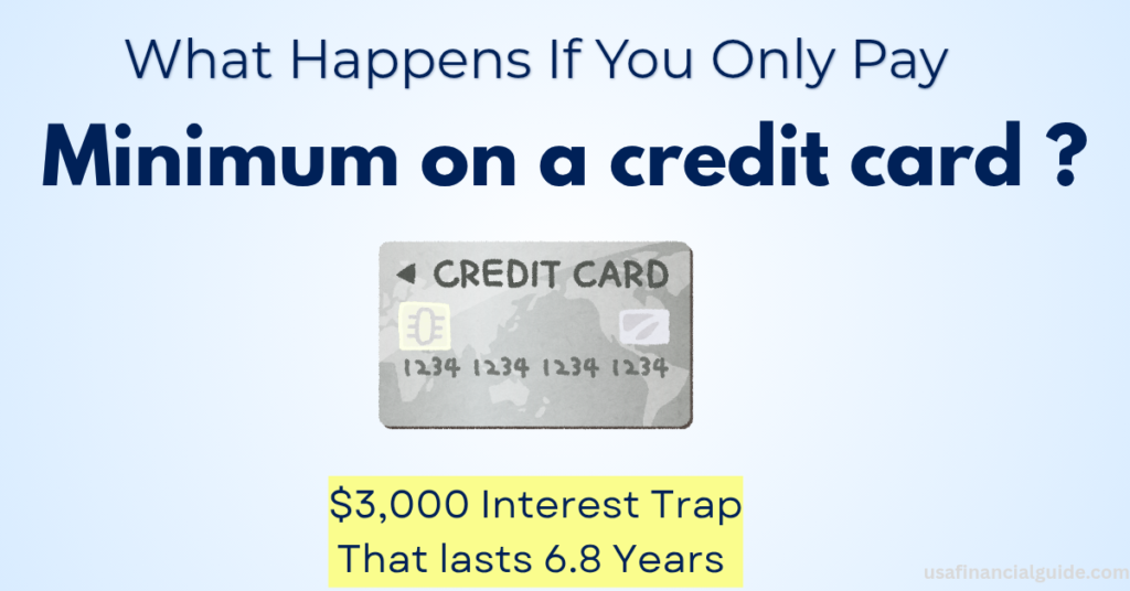 What happens if I only pay minimum on a credit card